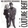 Culture Beat - No Deeper Meaning (Original Radio Edit)