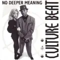 No Deeper Meaning (House Mix)