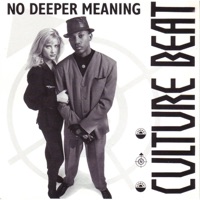 No Deeper Meaning - Culture Beat