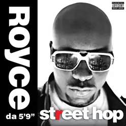 Street Hop - Royce Da 5'9