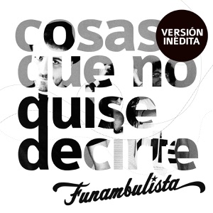 Cosas Que No Quise Decirte