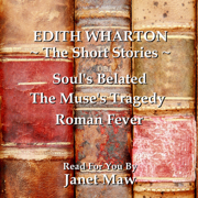 Edith Wharton: The Short Stories (Unabridged)