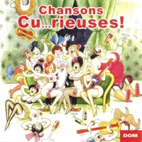 Chansons cu...rieuses !