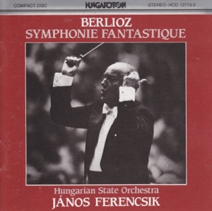 Berlioz: Symphonie fantastique