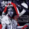 Rain Rain - ''Hey Little Fawn...''