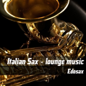 Cover art for Italian Sax - Lounge Music by Edosax