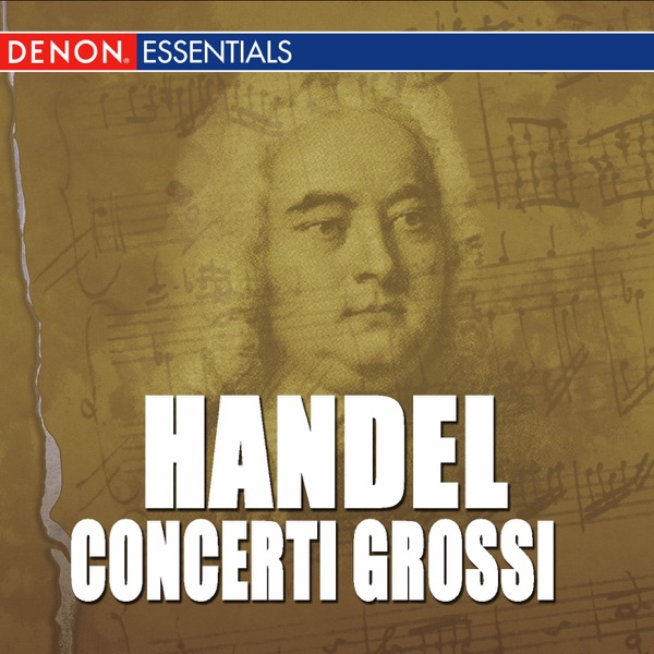 Handel: Concerti Grossi, Op. 6