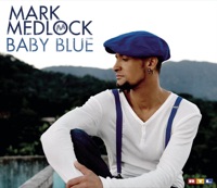 Baby Blue - EP - Mark Medlock