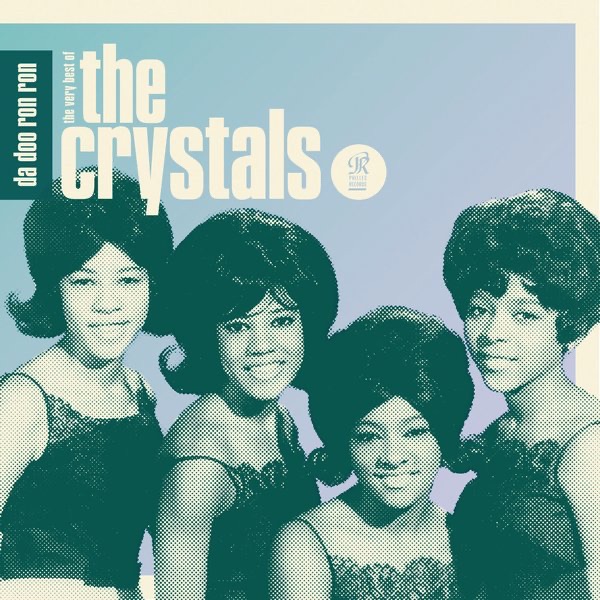 Da Doo Ron Ron - The Very Best of the Crystals cover