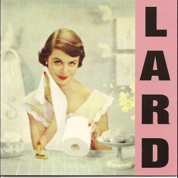 Pure Chewing Satisfaction - Album by Lard - Apple Music