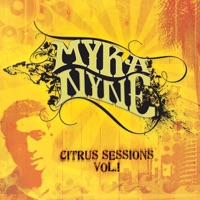 Citrus Sessions, Vol. 1 - Myka Nyne