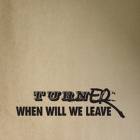 When We Will Leave - Single - Turner
