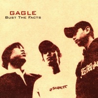 Bust the Facts - EP - Gagle