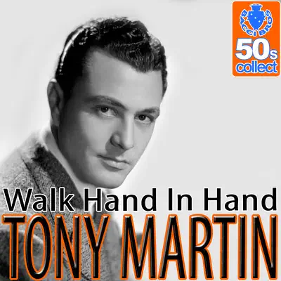 Walk Hand In Hand - Single - Tony Martin