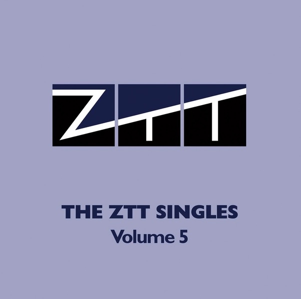 ZTT Singles, Vol. 5