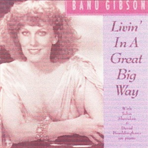 Livin' In a Great Big Way
