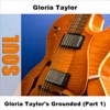 Gloria Taylor - Grounded