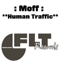 Moff - Human Traffic (Hardhouse Mix)