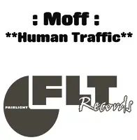 Human Traffic — Moff