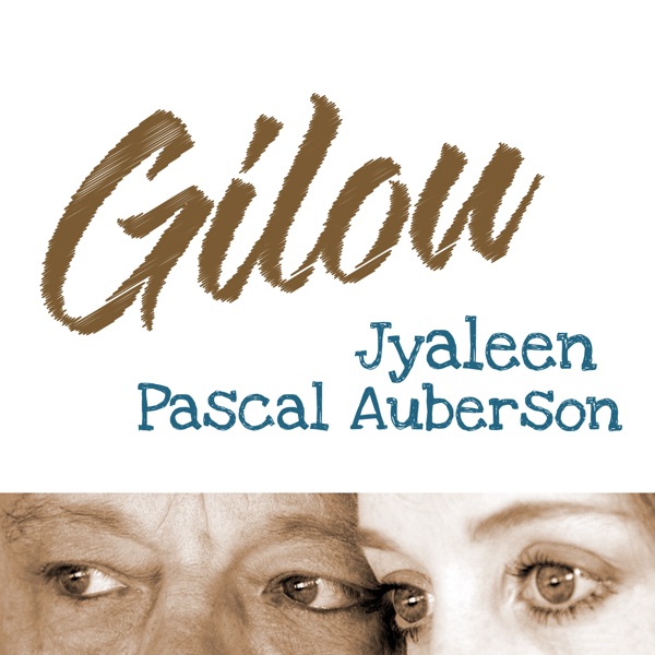 Gilou (Avec Jyaleen)