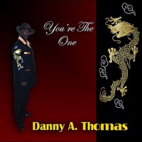 You're the One - EP - Danny Thomas