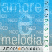 Amore e melodia - Nico Desideri