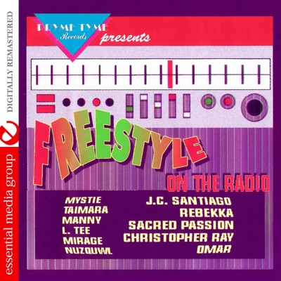 Pryme Tyme Records Presents Freestyle On The Radio (Remastered)