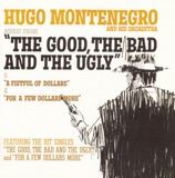 The Good, the Bad and the Ugly by Hugo Montenegro and His Orchestra — cover art