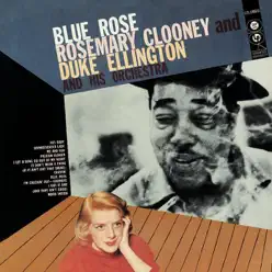 Blue Rose - Rosemary Clooney Blue Rose - Rosemary Clooney