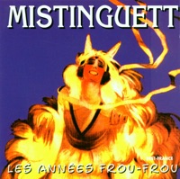 Mistinguett - C'est vrai
