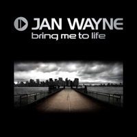 Jan Wayne - Bring Me To Life (DJs From Mars Remix Edit)