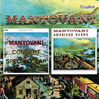 Concert Spectacular (1960) /  American Scene (1959) - Mantovani