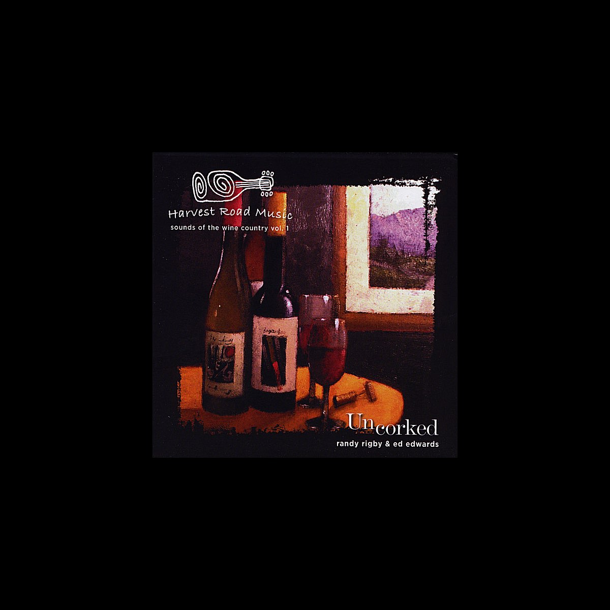 ‎Uncorked - Album by Randy Rigby And Ed Edwards - Apple Music