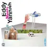 Eddy Meets Yannah - Can't Hide Love