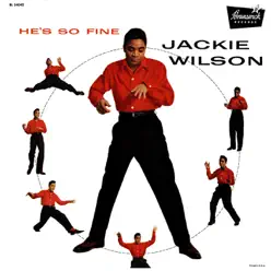 He's So Fine - Jackie Wilson