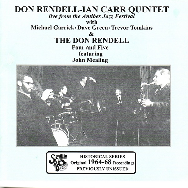 The Don Rendell 4 & 5 Plus Don Rendell-Ian Carr Quintet - 1964-68 artwork
