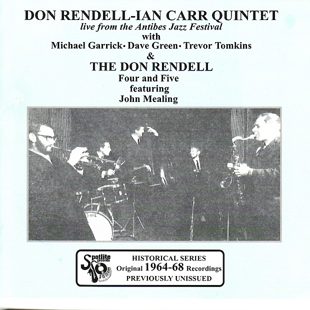 The Don Rendell 4 & 5 Plus Don Rendell-Ian Carr Quintet - 1964-68