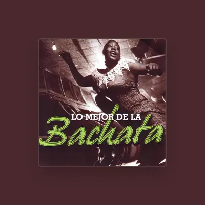 Listen to Bachata Kings, watch music videos, read bio, see tour dates & more!