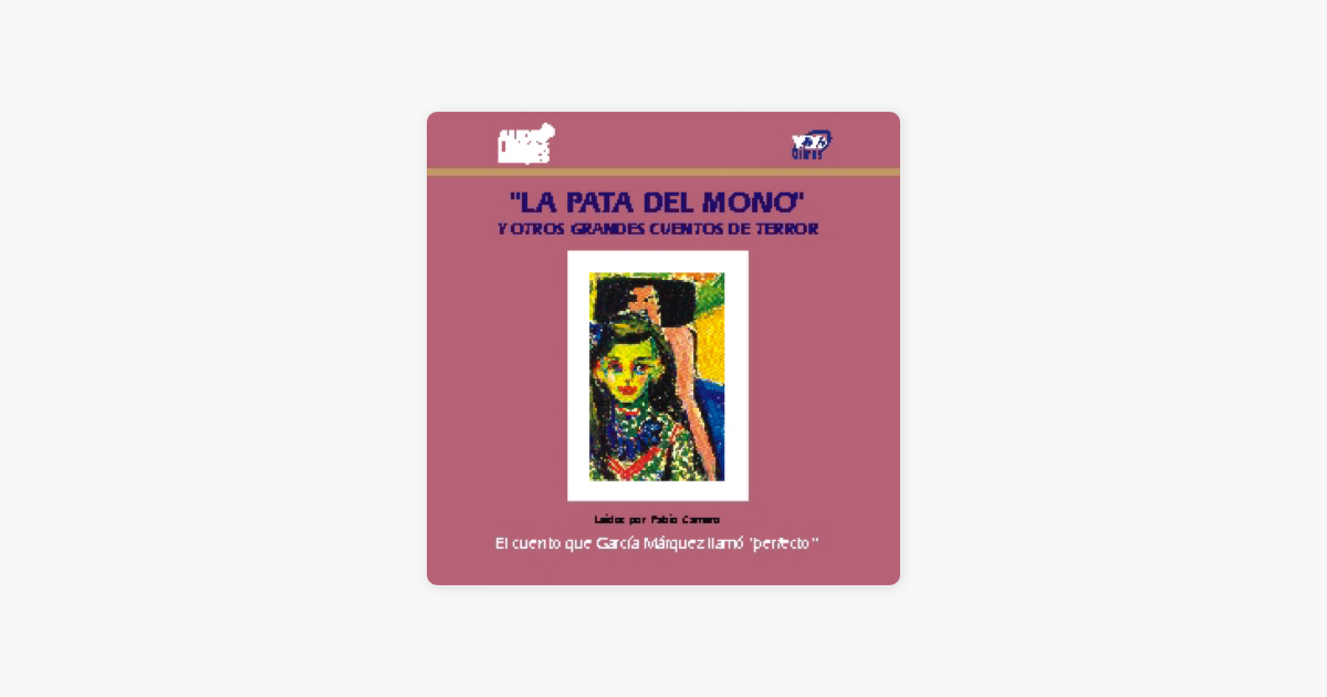 La Pata del Mono y Otros Grandes Cuentos de Terror [The Monkey's Paw
