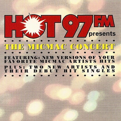 HOT 97 presents the Micmac Concert