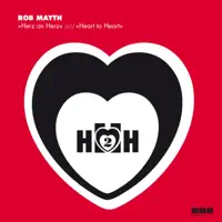 Herz An Herz (Topmodelz Edit) — Rob Mayth
