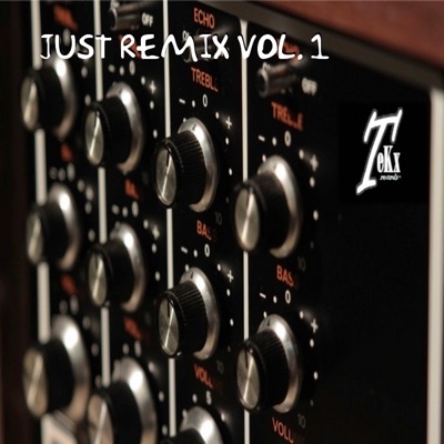 Just Remix, Vol. 1
