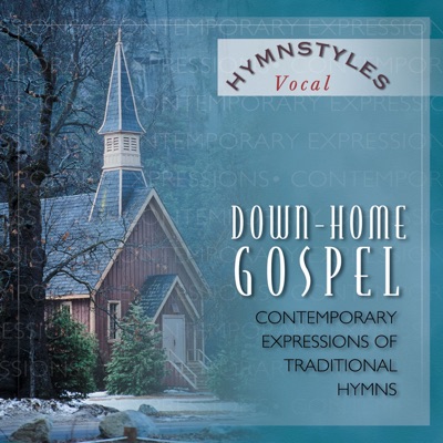 Hymn Styles- Down-Home Gospel