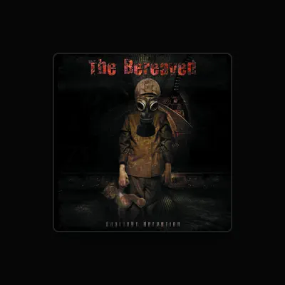 Listen to The Bereaved, watch music videos, read bio, see tour dates & more!