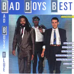 Bad Boys Best - Bad Boys Blue