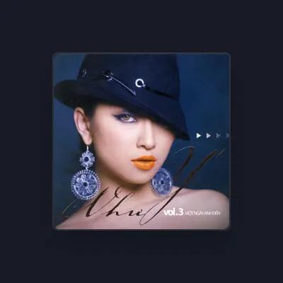 Listen to Nhu Y, watch music videos, read bio, see tour dates & more!