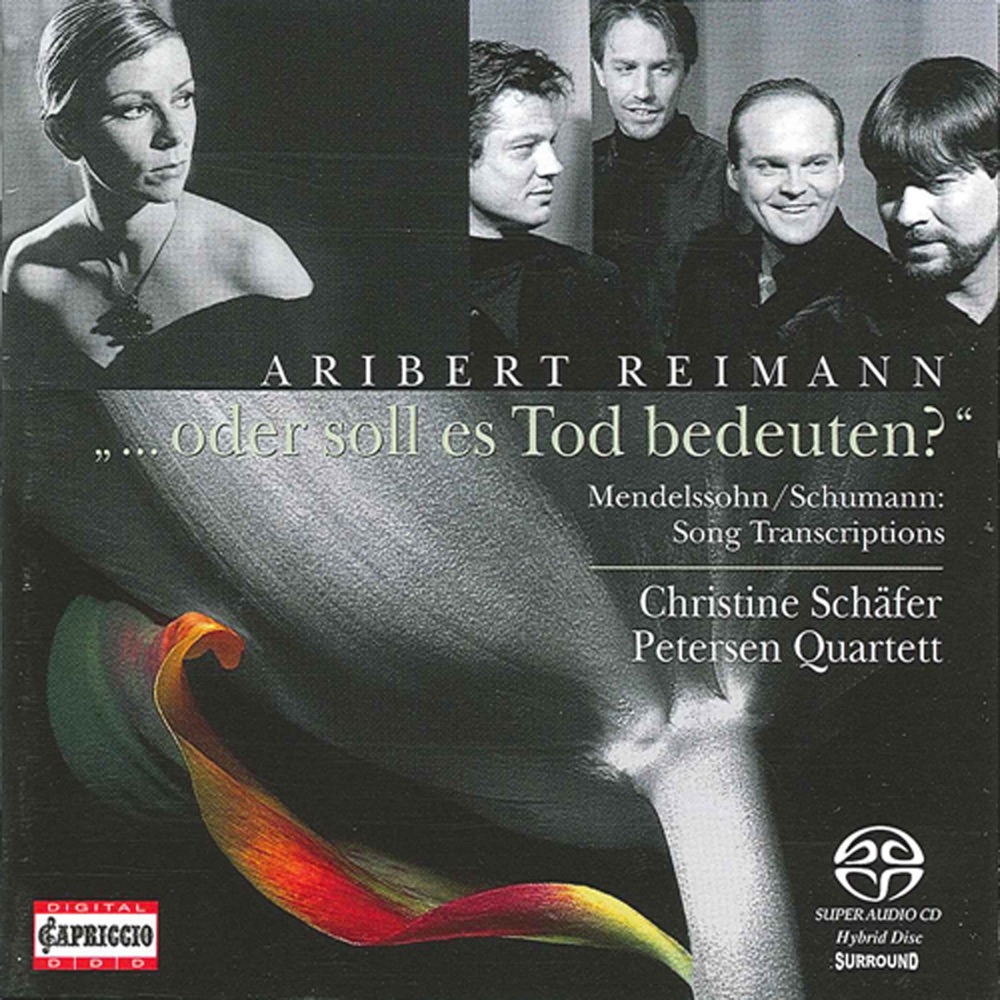 Обложка альбома «Reimann, A.: Mendelssohn oder soll es Tod bedeuten? - String Quartet No. 3» — Christine Schafer & Petersen Quartet
