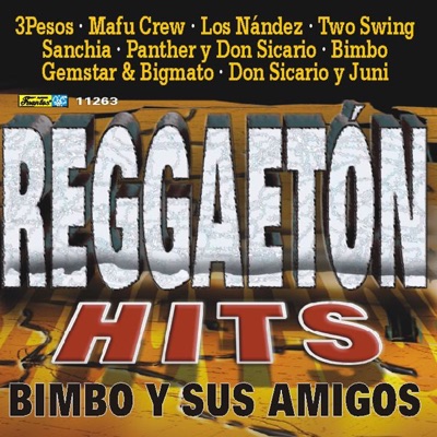 Bimbo - Bimbo Hit Mix (A Nivel De Mafia - Amor Bandido - Toma Dembow)