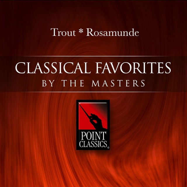 Schubert: Trout Quintet - Rosamunde