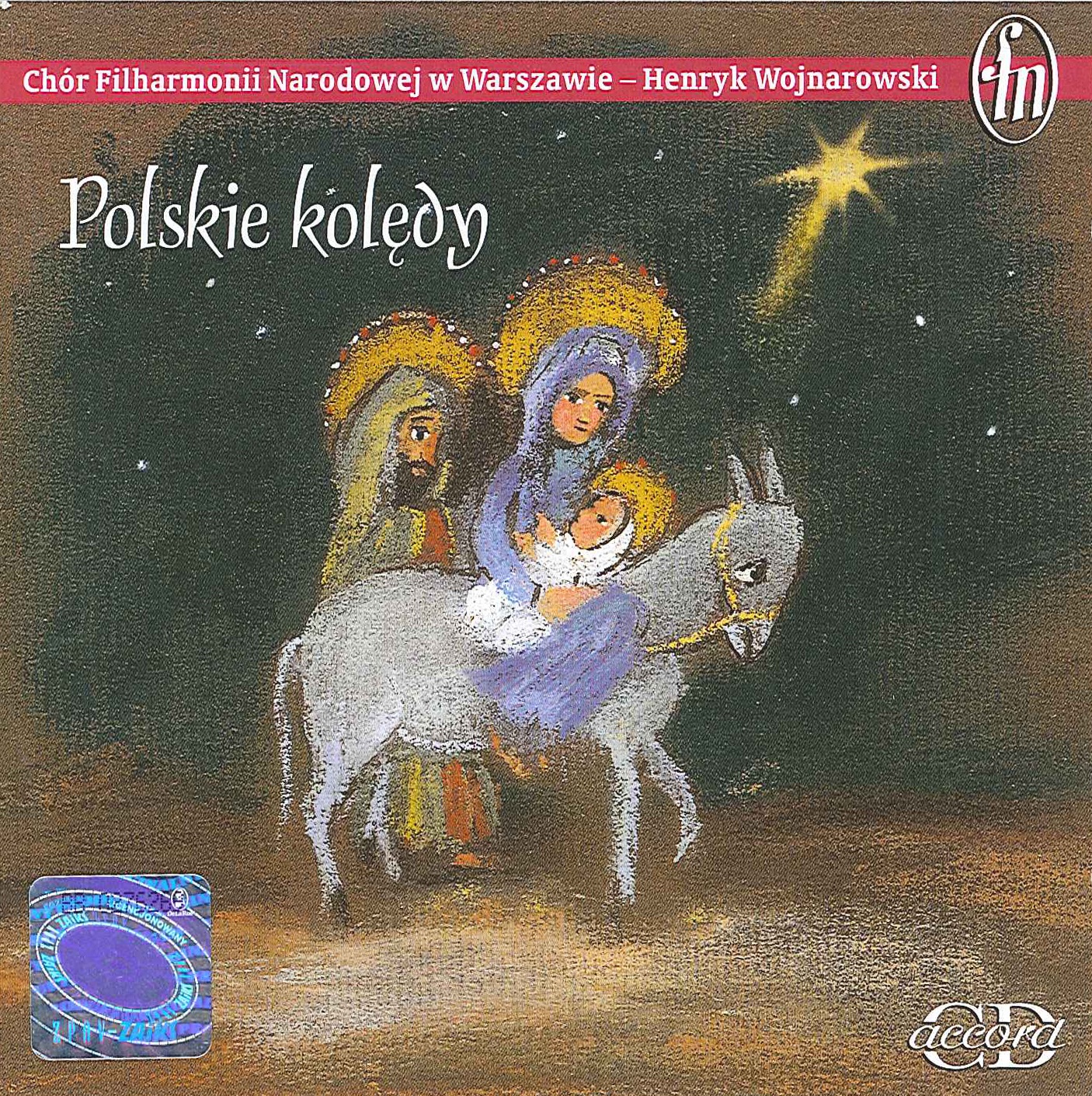 Polskie Koledy by Piotr Wilczynski, Henryk Wojnarowski, Warsaw Philharmonic Choir & Warsaw National Philharmonic Choir album cover